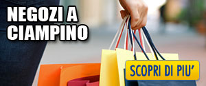 I migliori Negozi di Ciampino - Shopping a Ciampino